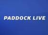 Paddock Live (diretta)