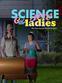 Science, Sex and the Ladies - Tutto...