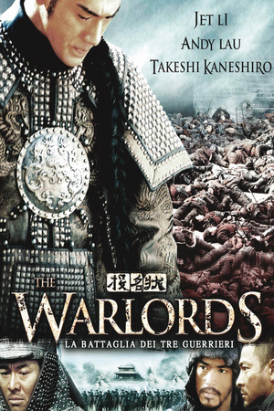 The warlords - la battaglia dei tre guerrieri