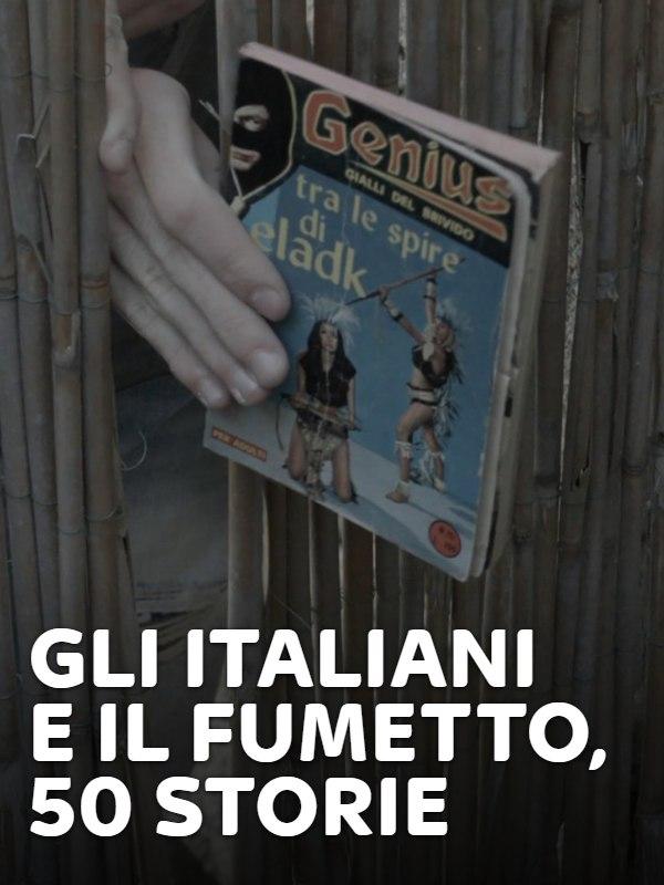 Gli italiani e il fumetto, 50 storie