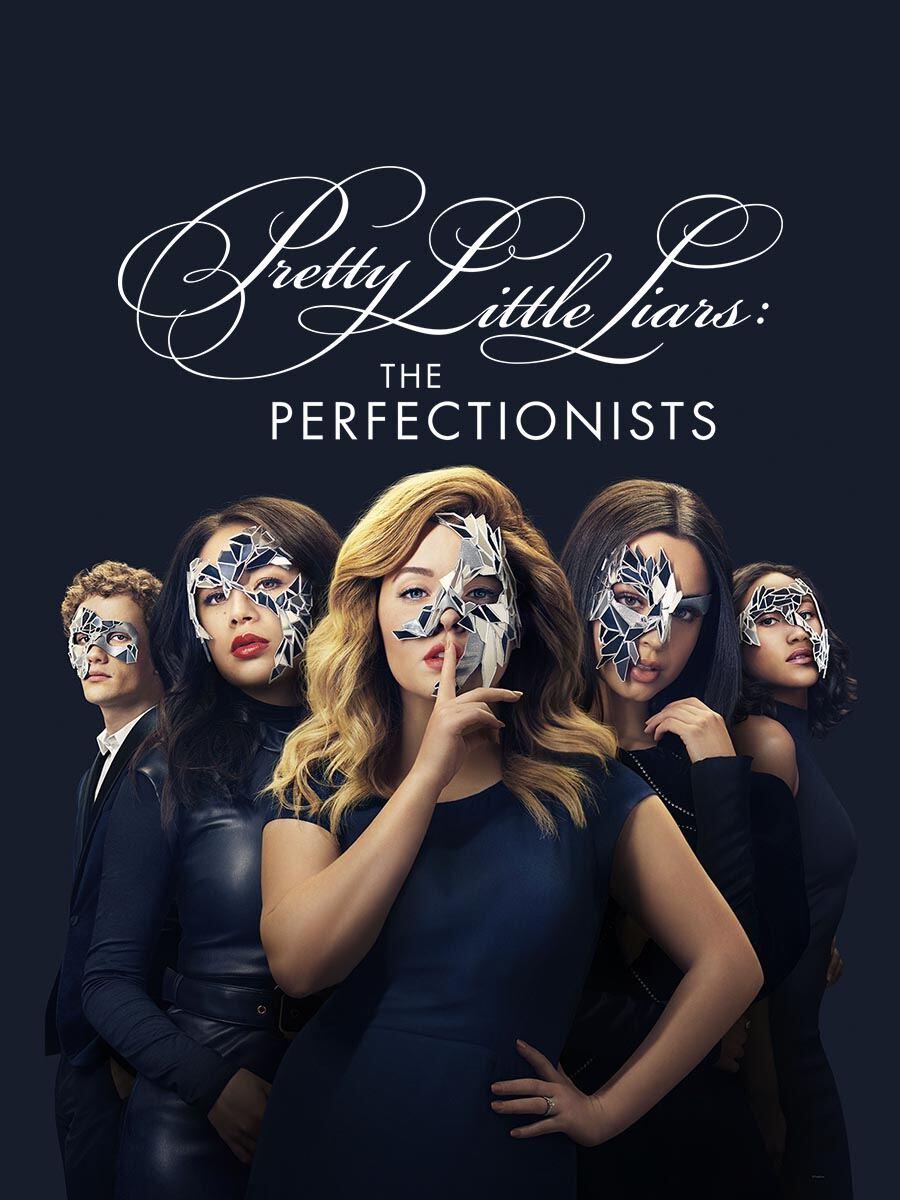 Pretty little liars: the perfectionists