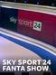 Sky Sport 24 Fanta Show