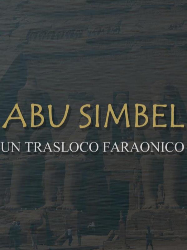 Abu simbel - un trasloco faraonico