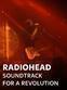 Radiohead - Soundtrack for a Revolution