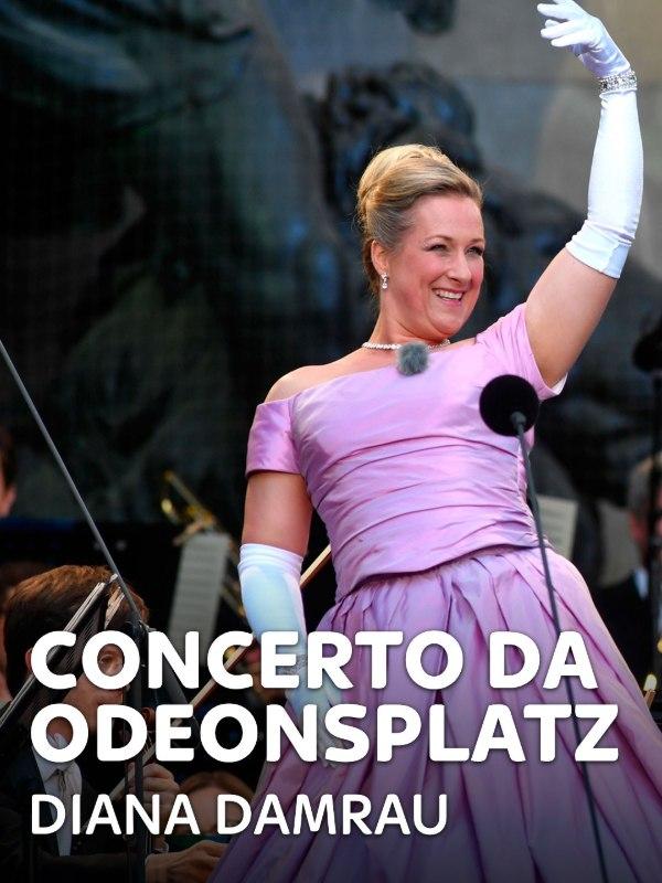 Concerto da odeonsplatz - diana damrau