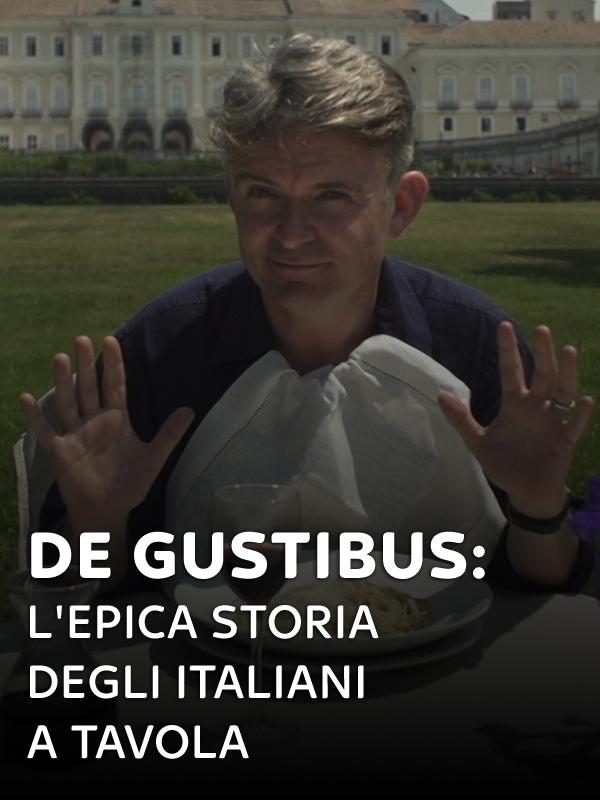 De gustibus: l'epica storia degli italiani a tavola - 