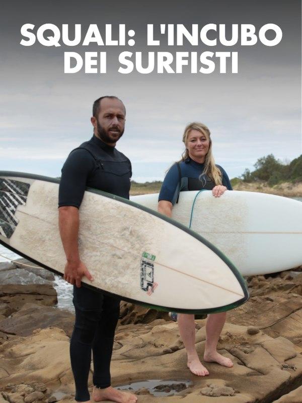 Squali: l'incubo dei surfisti