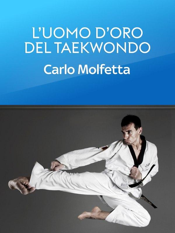 L'uomo d'oro del taekwondo