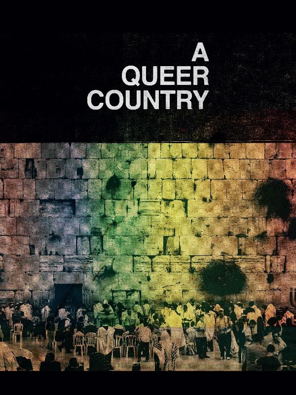 A queer country - viaggio a tel aviv