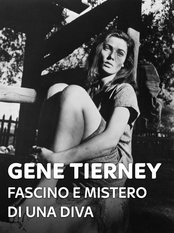 Gene tierney - fascino e mistero di... - 1^tv