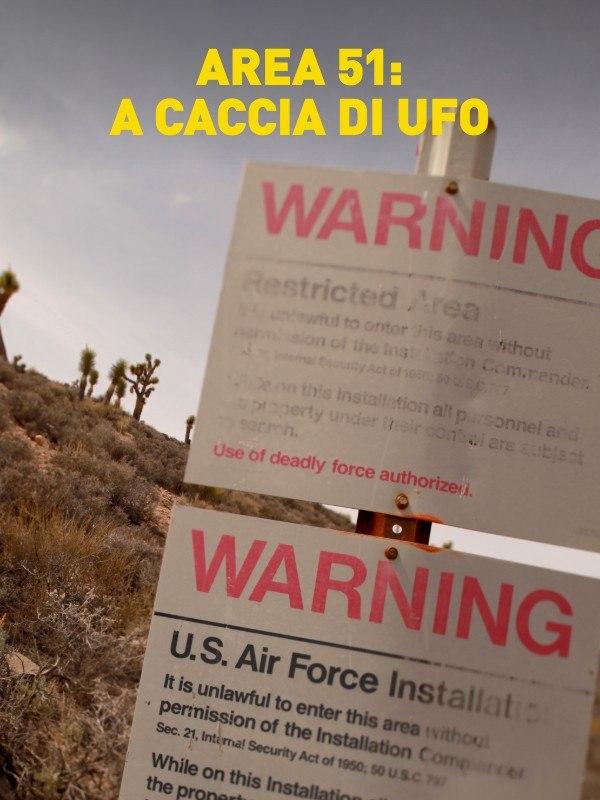 Area 51: a caccia di ufo -  - 1^tv