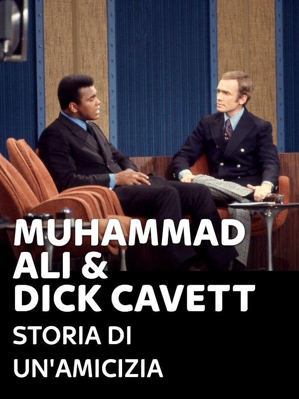 Muhammad ali & dick cavett - storia di un'amicizia