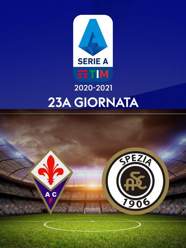 Fiorentina - spezia. 23a g.