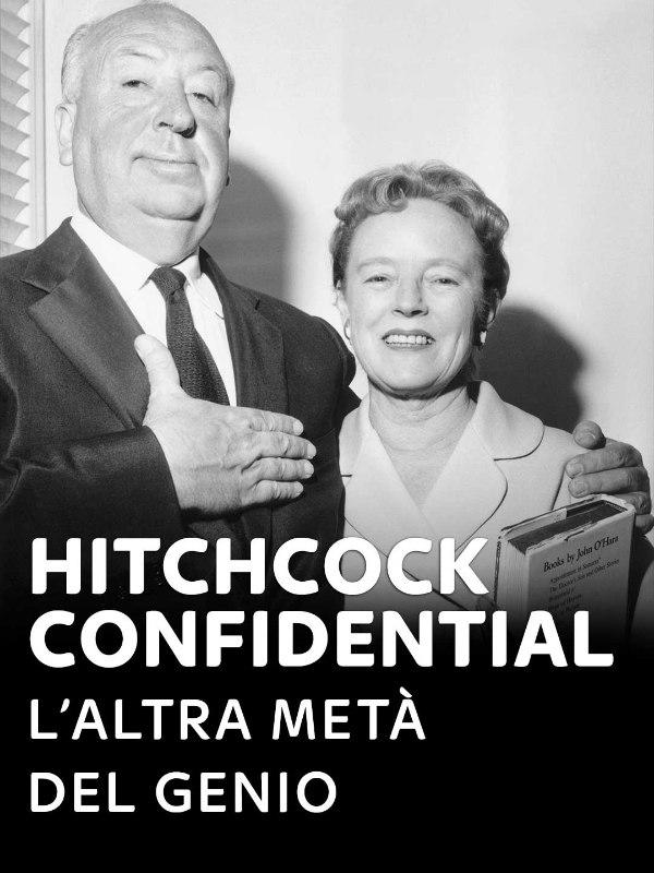 Hitchcock confidential - l'altra meta' del genio