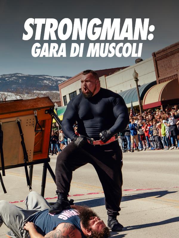 Strongman: gara di muscoli
