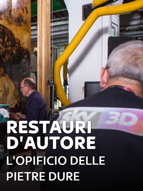 Restauri d'autore: l'opificio delle...