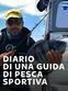 Diario di una guida di pesca sportiva