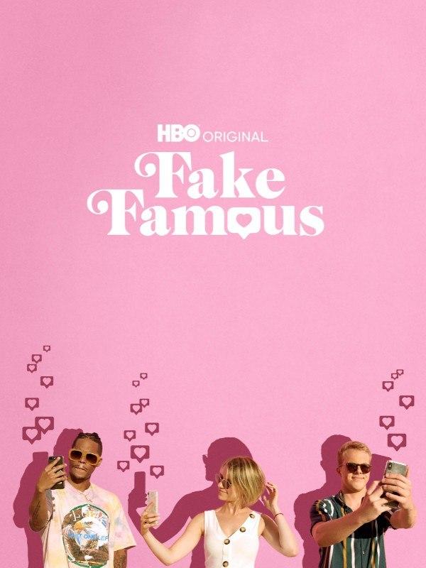 Fake famous - vita da influencer