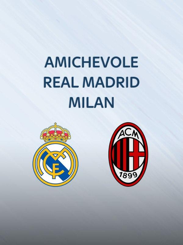 Real madrid - milan