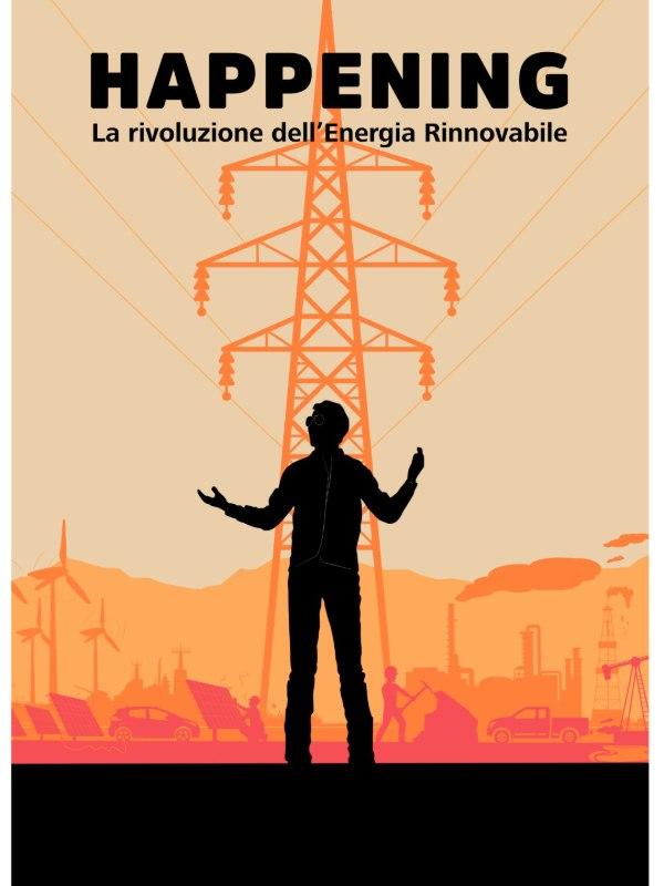 Happening - la rivoluzione dell'energia rinnovabile