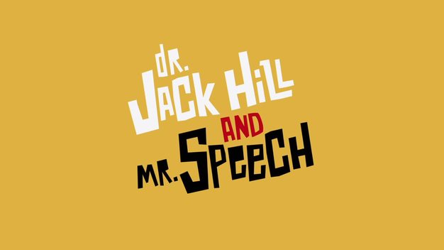 Inglese dr. jack hill and mr. speech: a