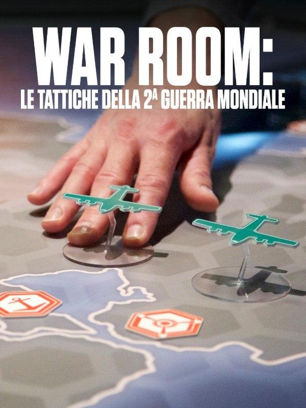 War room: le tattiche della 2^ guerra...