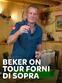 Beker on Tour Forni di Sopra