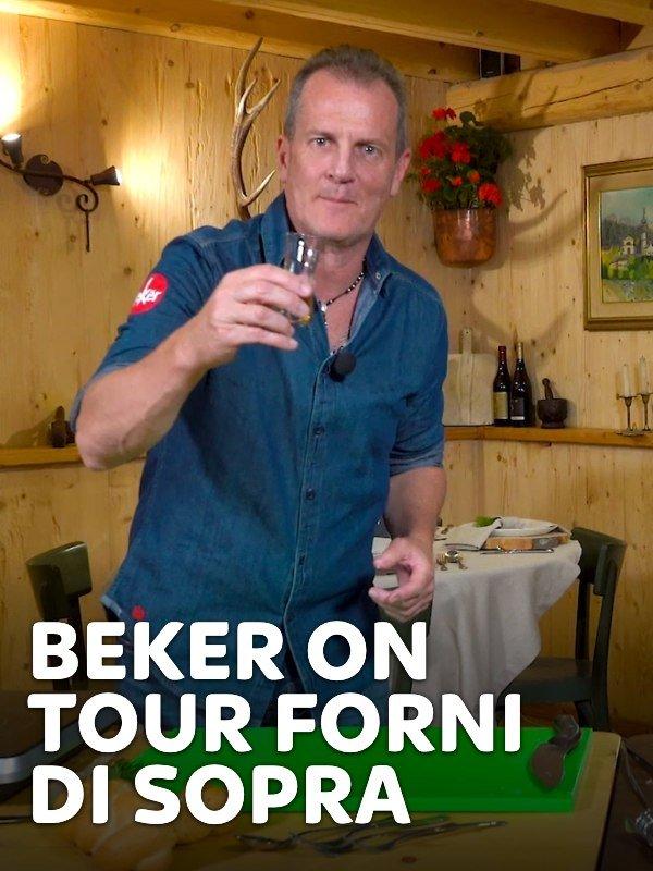 Beker on tour forni di sopra