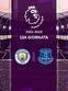 Manchester City - Everton