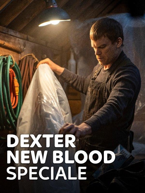 Dexter - new blood - speciale