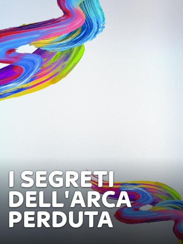 I segreti dell'arca perduta