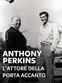 Anthony Perkins: l'attore della porta accanto