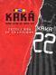 Kaka': tutti i gol in Champions League