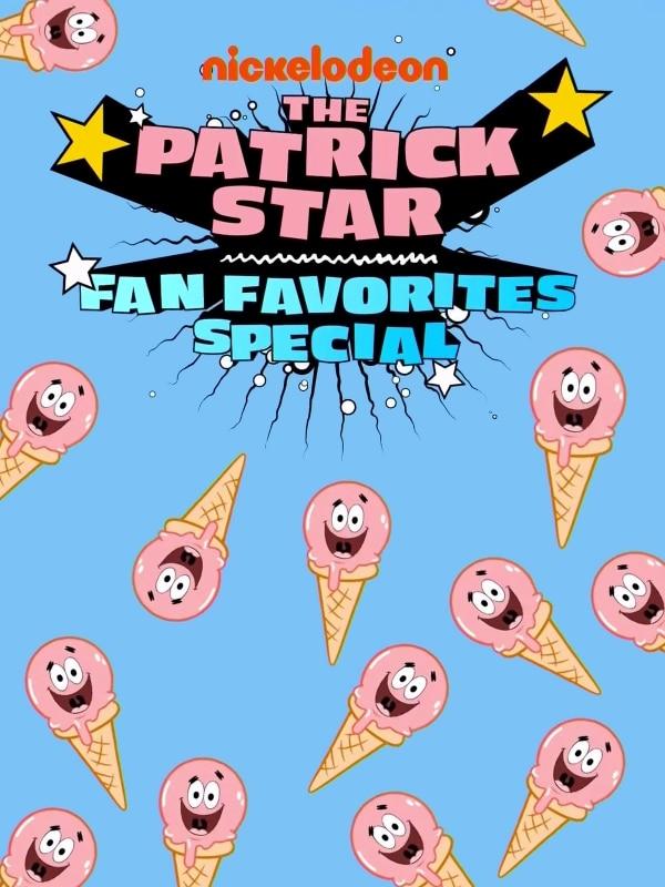 The patrick star fan favorites special
