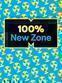 100% New Zone