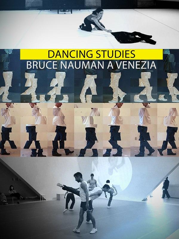 Dancing studies - bruce nauman a venezia