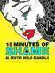 15 Minutes of Shame - Al centro dello scandalo
