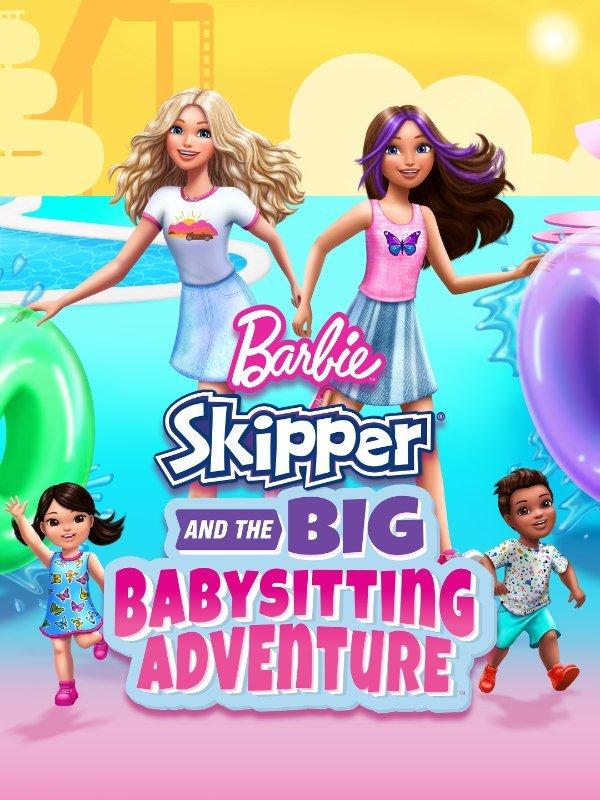 Barbie skipper: avventure da babysitter