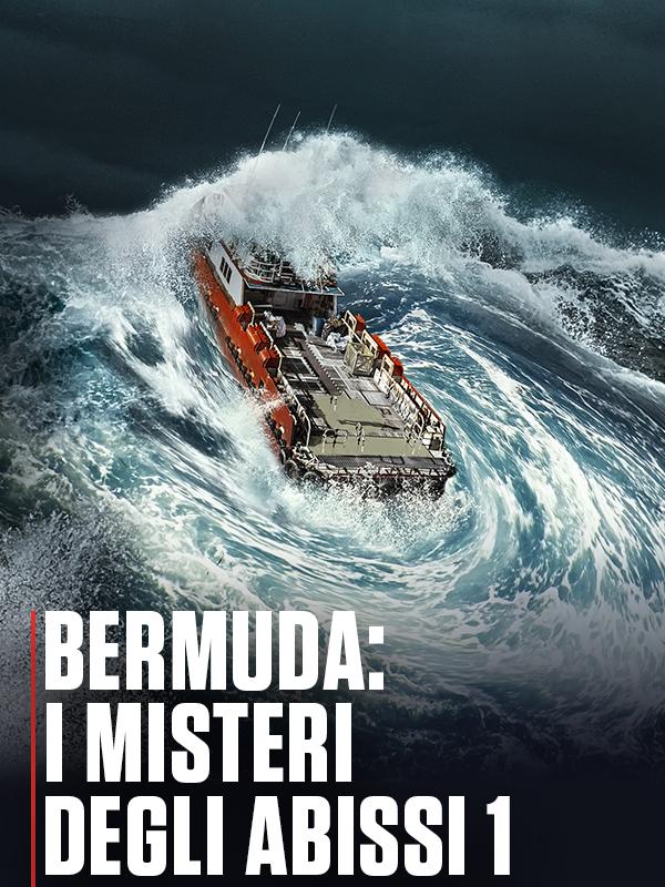 Bermuda: i misteri degli abissi