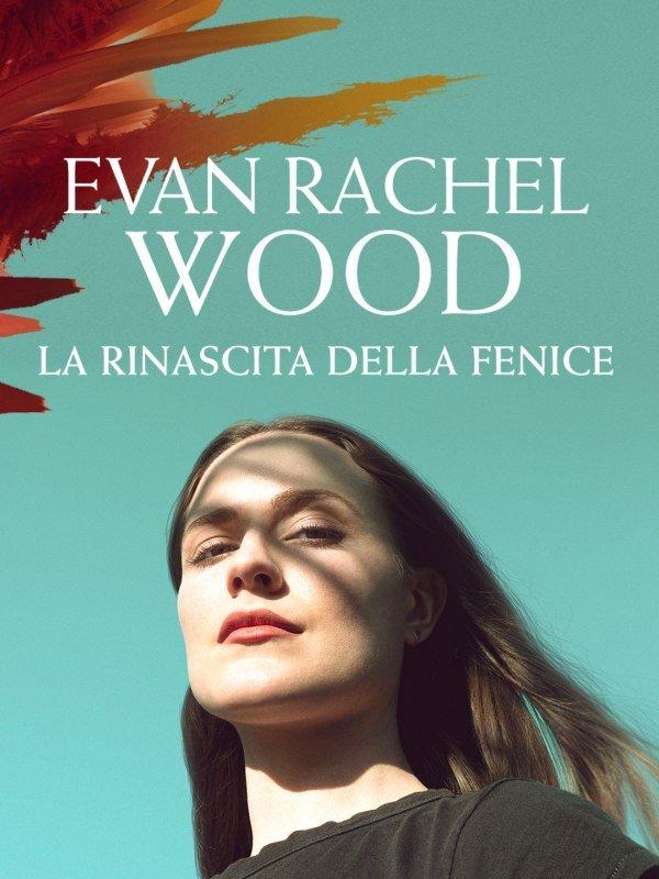 Evan rachel wood - la rinascita...