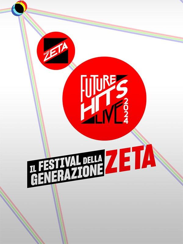 Radio zeta future hits live- il festival della generazione zeta