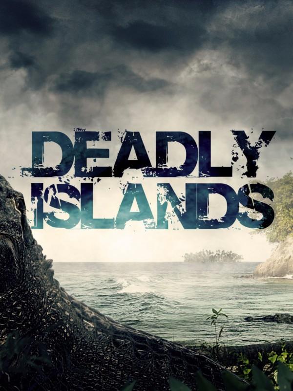 Deadly islands