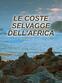 Le coste selvagge dell'Africa