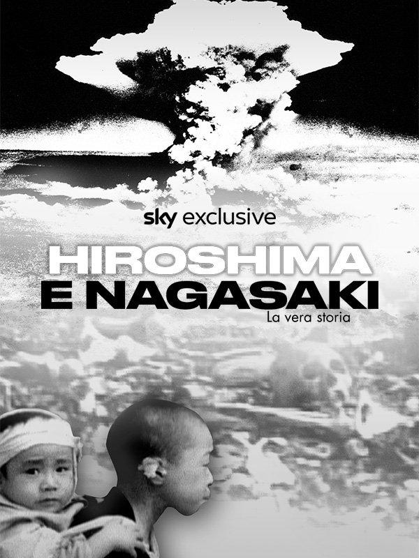 Hiroshima e nagasaki - la vera storia