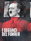 I seguaci del Fuhrer