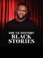 Drunk History: Black Stories