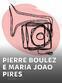 Pierre Boulez/Maria Joao Pires