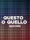 Questo O Quello - Adventure