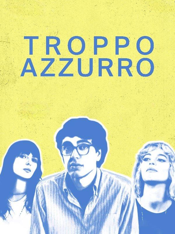 Troppo azzurro