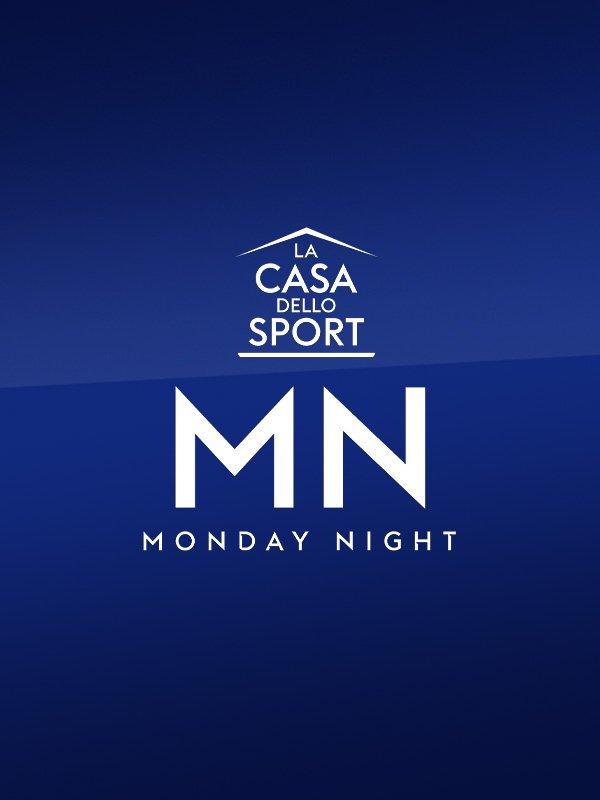 Casa dello sport monday night football